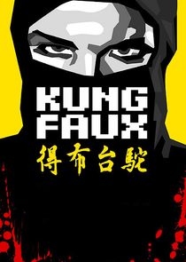 Kung Faux poster
