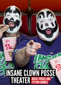 Insane Clown Posse Theater poster