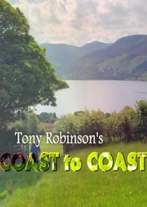 Tony Robinson: Coast to Coast poster