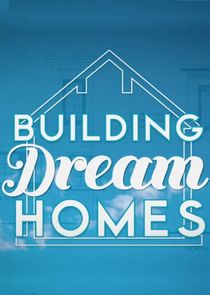 Building Dream Homes poster