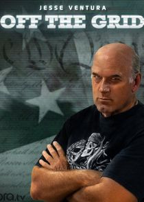 Off the Grid with Jesse Ventura poster