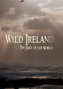 Wild Ireland: The Edge of the World poster