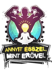 Annyit ésszel, mint erővel poster