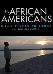 The African Americans: Many Rivers to Cross poster