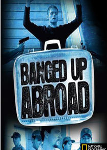 Banged Up Abroad poster