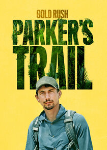 Gold Rush: Parker's Trail poster