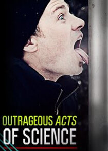 Outrageous Acts of Science poster