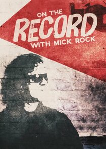 On the Record with Mick Rock poster