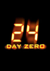 24: Day Zero poster