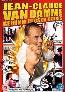 Jean-Claude Van Damme: Behind Closed Doors poster