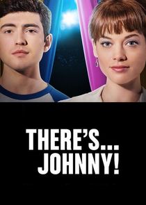 There's... Johnny! poster
