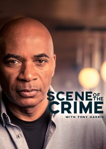 Scene of the Crime with Tony Harris poster