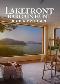 Lakefront Bargain Hunt: Renovation poster