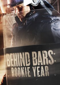 Behind Bars: Rookie Year poster