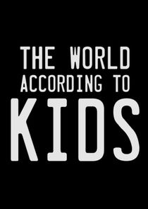 The World According to Kids poster