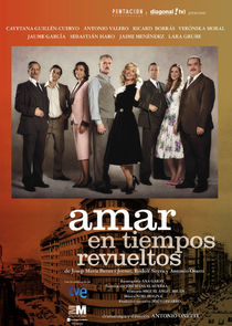 Amar en tiempos revueltos poster