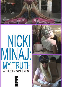 Nicki Minaj: My Truth poster
