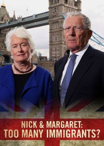 Nick and Margaret: Too Many Immigrants? poster