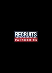Recruits: Paramedics poster