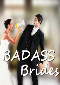 Badass Brides poster
