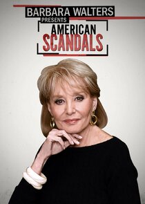 Barbara Walters Presents American Scandals poster