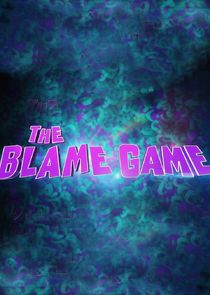 The Blame Game poster
