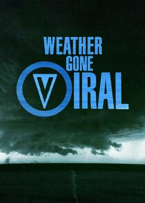 Weather Gone Viral poster