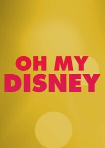 Oh My Disney poster