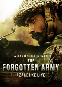 The Forgotten Army - Azaadi Ke Liye poster