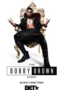 The Bobby Brown Story poster