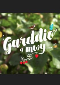 Garddio a Mwy poster