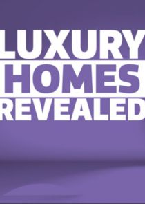 Luxury Homes Revealed poster