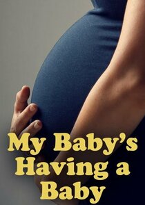 My Baby Is Having a Baby poster