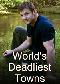 World's Deadliest Towns poster