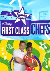 First Class Chefs: Family Style poster