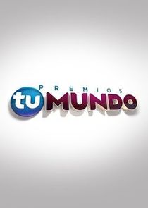 Premios Tu Mundo poster