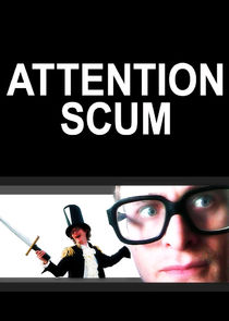 Attention Scum poster