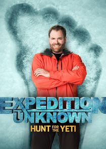Expedition Unknown: Hunt for the Yeti poster