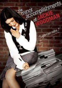 The Minor Accomplishments of Jackie Woodman poster