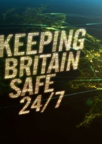 Keeping Britain Safe 24/7 poster