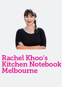 Rachel Khoo's Kitchen Notebook: Melbourne poster
