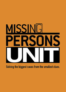 Missing Persons Unit poster