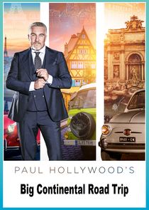 Paul Hollywood's Big Continental Road Trip poster