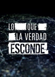Lo que la verdad esconde poster