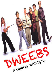 Dweebs poster