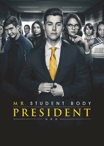 Mr. Student Body President poster