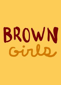 Brown Girls poster
