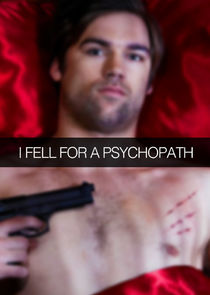 I Fell for a Psychopath poster