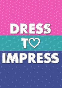 Dress to Impress poster