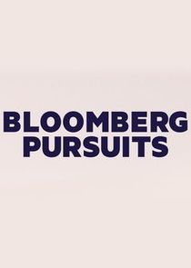 Bloomberg Pursuits poster